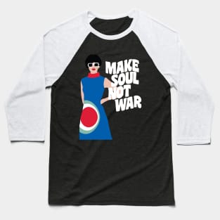 Make Soul Not War Baseball T-Shirt